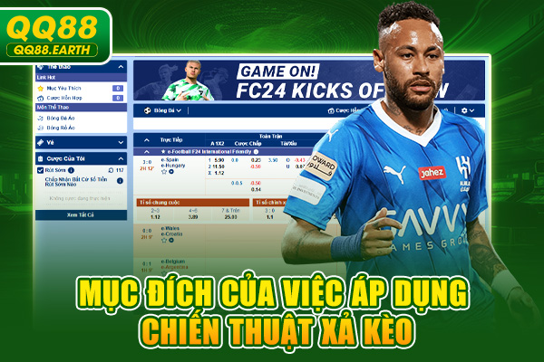 Mục đích của việc áp dụng chiến thuật xả kèo