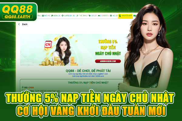 Thưởng 5% Nạp Tiền Ngày Chủ Nhật Cơ Hội Vàng Khởi Đầu Tuần Mới