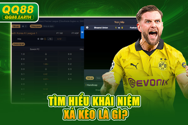 Tìm hiểu khái niệm xả kèo là gì?